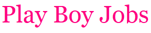 Playboy Jobs